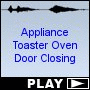 Appliance Toaster Oven Door Closing